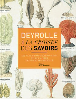 Deyrolle, à la croisée des savoirs - les plus grands scientifiques réunis autour des planches Deyrolle