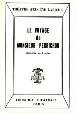Le voyage de M. Perrichon