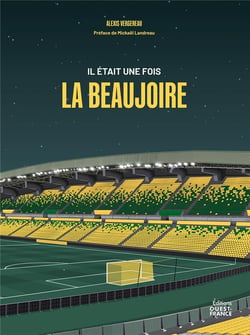 Il était une fois La Beaujoire : 1984-2024