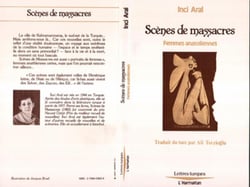 Scènes de massacres - femmes anatoliennes