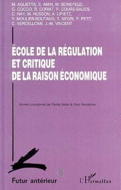Ecole de la regulation et critique de la raison economique - (hors-serie)