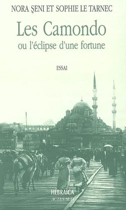 Les Camondo ou l'éclipse d'une fortune
