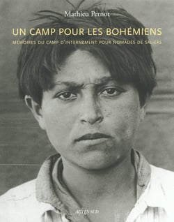 Un camp pour les bohemiens - memoire du camp pour nomades de saliers