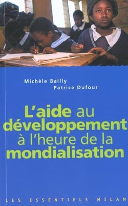 L'aide au developpement a l'heure de la mondialistaion