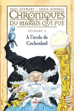 Chroniques du marais qui pue t.4 - à l'école de cochonlard