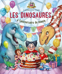 Mamie Freudenreich Tome 5 : Les dinosaures à l'anniversaire de mamie
