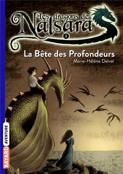 Les dragons de Nalsara Tome 5 : la bête des profondeurs