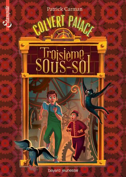 Colvert palace t.2 - troisième sous-sol