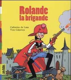 Rolande la brigande