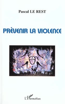 PRÉVENIR LA VIOLENCE