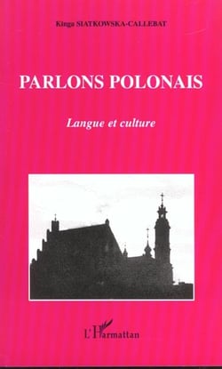 PARLONS POLONAIS : Langue et culture
