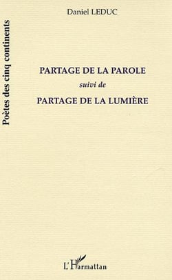 Partage de la parole - suivi de partage de la lumiere