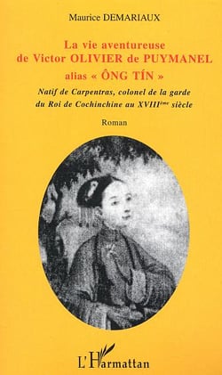 La vie aventureuse de Victor Olivier de Puymanel alias Ong Tin