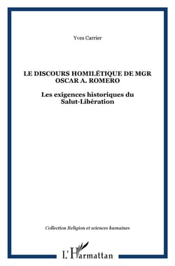 Le discours homilétique de Mgr Oscar A. Romero : Les exigences historiques du Salut-Libération