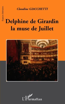 Delphine de Girardin la muse de juillet
