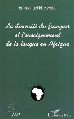 La diversité du français et l'enseignement de la langue en Afrique