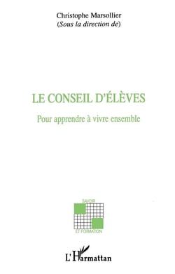 Le conseil d'élèves - pour apprendre à vivre ensemble