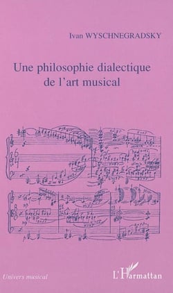Une philosophie dialectique de l'art musical : Loi de la pansonorité (version 1936)
