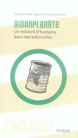 Bidonplanète - un milliard d'humains dans les bidonvilles