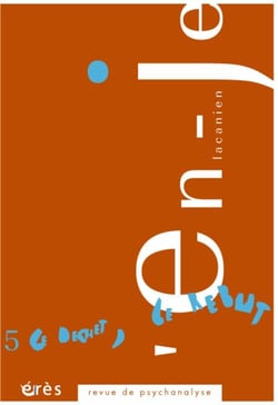 En-je lacanien Tome 5 : LE DECHET, LE REBUT