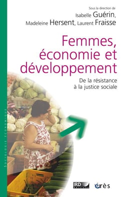 Femmes, économie et développement - de la résistance à la justice sociale