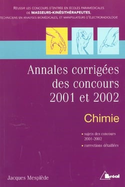 Annales corriges des concours 2001 et 2002 - chimie