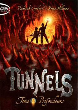 Tunnels Tome 2 - profondeurs