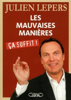 Les mauvaises manières - ça suffit !