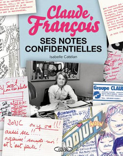 Claude François - ses notes confidentielles