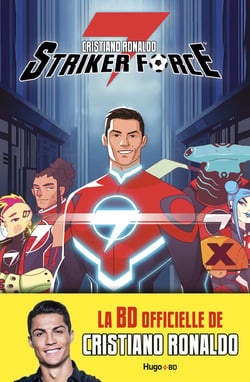 Striker Force 7 Tome 1
