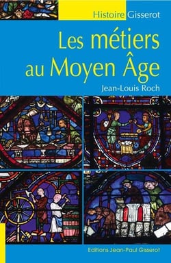 Les métiers du Moyen-Age