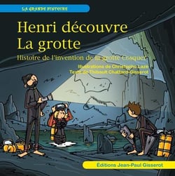 Henri découvre la grotte