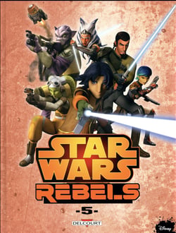 Star wars - rebels t.5