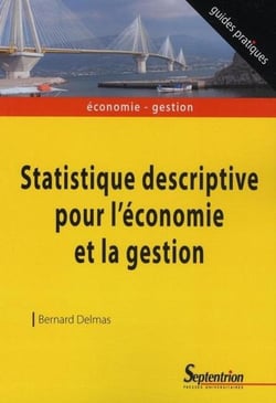 Statistique descriptive pour l''économie et la gestion