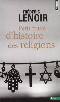 Petit traité d'histoire des religions