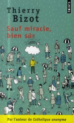 Sauf miracle, bien sûr