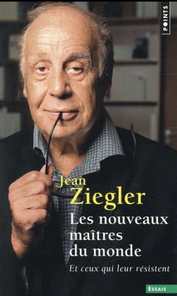 Les nouveaux maîtres du monde, et ceux qui leur résistent