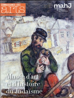 Connaissance des arts Hors-Série : musée d'art et d'histoire du judaïsme