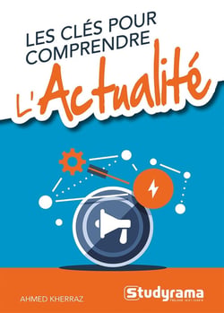 Les clés pour comprendre : l'actualité