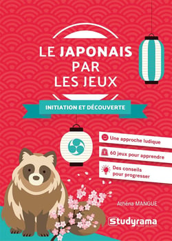 Le japonais par les jeux : Initiation et découverte