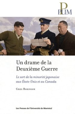 Un drame de la deuxieme guerre - le sort de la minorite japonaise aux etats-unis et au canada