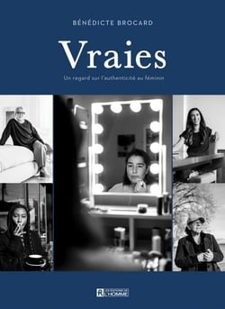 Vraies : un regard sur l'authenticité au féminin