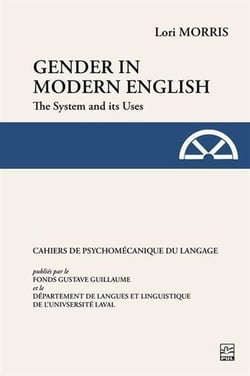 Gender in modern english : the system and its uses
