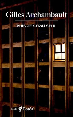 Puis je serai seul