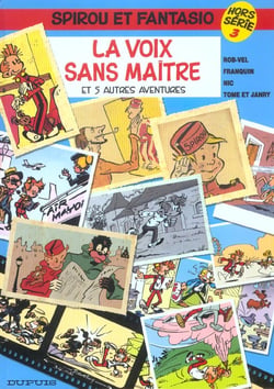 Spirou et Fantasio Hors-Série Tome 3 : la voix sans maître et 5 autres aventures