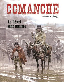 Comanche Tome 5 : le désert sans lumière
