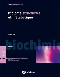 Biochimie structurale et métabolique (3e édition)