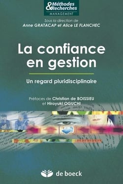 La confiance en gestion - un regard pluridisciplinaire