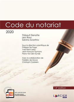 CODE ANNOTE - CODE DU NOTARIAT - 2020 - A JOUR AU 1ERJANVIER 2020