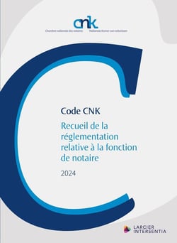 Codes essentiels : Code CNK : Recueil de la réglementation relative à la fonction de notaire (édition 2024)